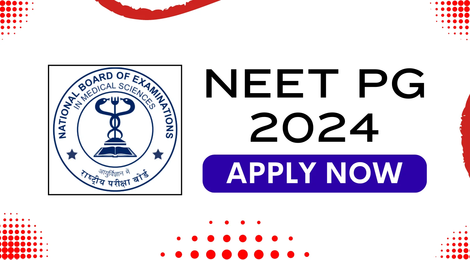 Applications Open For NEET (PG) 2024